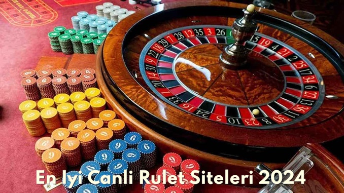 En İyi Canlı Rulet Siteleri 2024